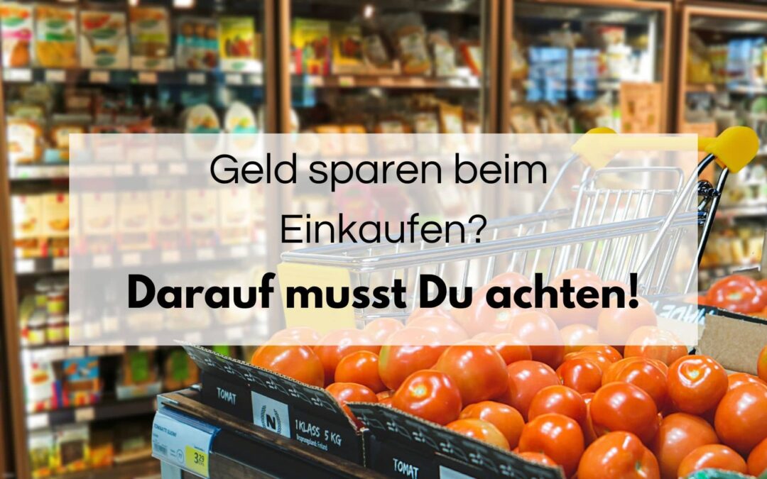 Geld sparen beim Einkaufen
